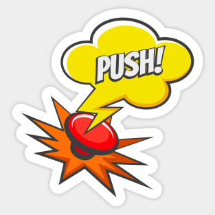 Push Button Drawn in Pop art style Sticker